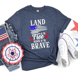 Land Of The Free Because Of The Brave Shirt, 4th Of July Shirt, Independence Day
